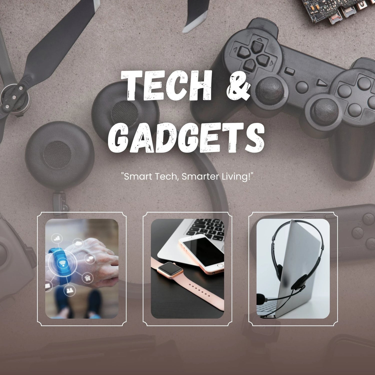 Tech & Gadgets